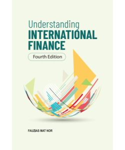 UNDERSTANDING INTERNATIONAL FINANCE: FOURTH EDITION